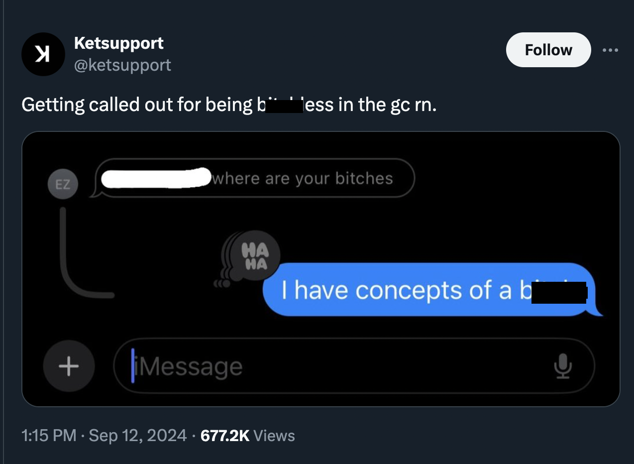 screenshot - Ketsupport Getting called out for being b ess in the gc rn. Ez where are your bitches Message Ha Ha I have concepts of a b Views